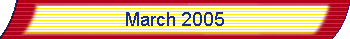 March 2005